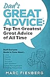 Dad's Great Advice: Top Ten Greatest Great Advice of All Time