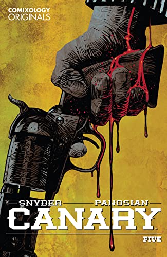 Canary #5 (Comixology Originals)