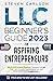 LLC Beginner’s Guide for Aspiring Entrepreneurs, Updated Edition by Steven Carlson