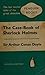The Case-Book of Sherlock Holmes