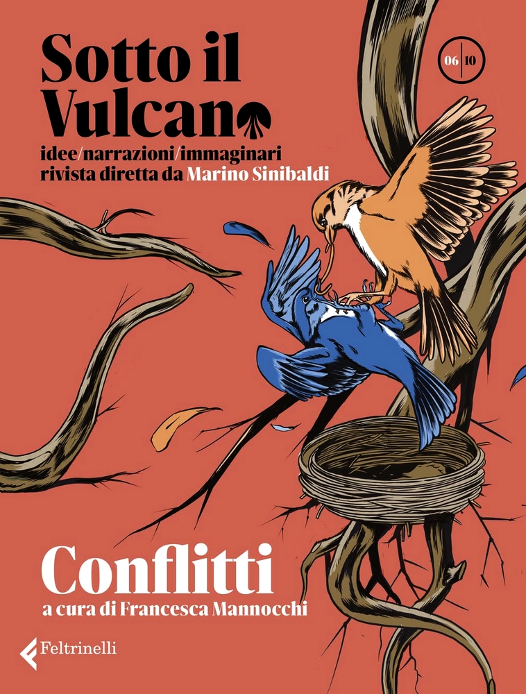 Sotto il Vulcano idee/narrazioni/immaginari 06/10. Conflitti