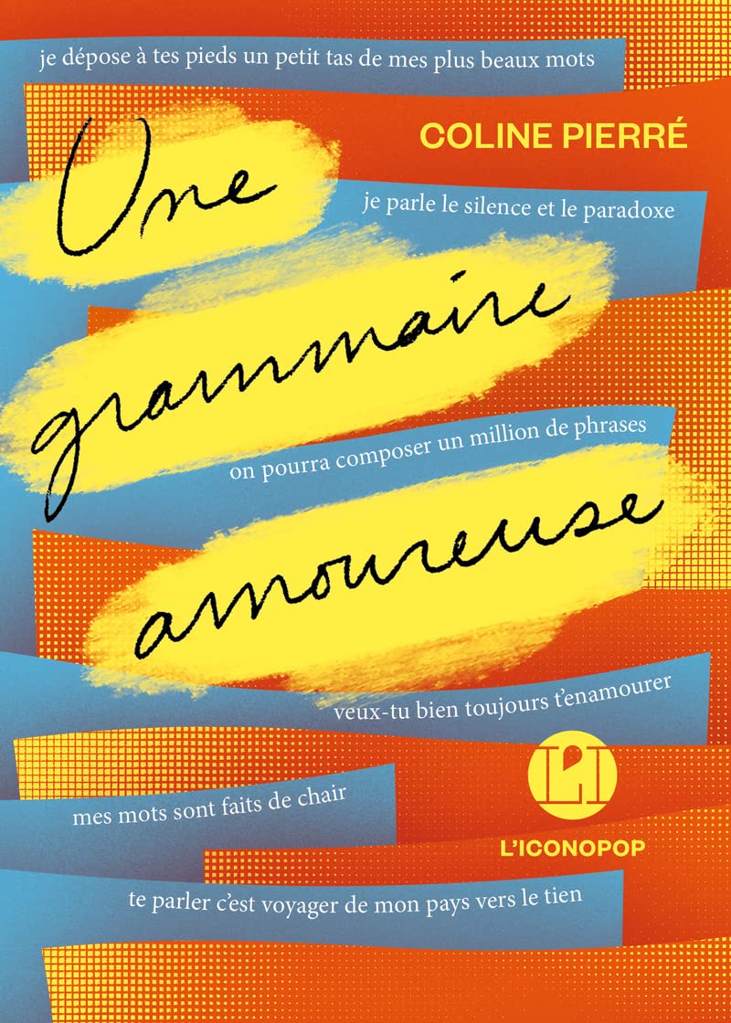 Une grammaire amoureuse (Paperback)