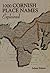 1000 Cornish Place Names Explained