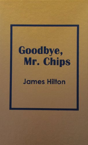 Goodbye, Mr. Chips