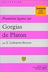 Premières leçons sur Gorgias de Platon