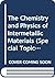 The Chemistry and Physics of Intermetallic Materials by Gordon J. Miller