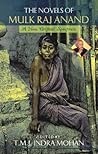 The Novels Of Mulk Raj Anand: A New Critical Spectrum