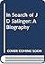 In Search of JD Salinger: A Biography