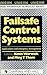 Failsafe Control Systems: Applications and emergency management