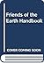 Friends Of The Earth Handbook