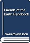 Friends Of The Earth Handbook
