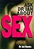 Ask Dr Ian About Sex