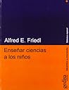 Enseñar Ciencias A Los Niños