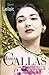Maria Callas: J'ai Vécu D'a...