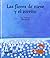 Las flores de nieve y el zorrito (Estrella Polar / Polar Star) (Spanish Edition)