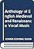 Anthology of English Medieval and Renaissance Vocal Music