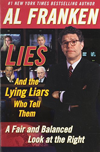 Lies & the Lying Liars Who Tell Them