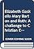 Elizabeth Gaskell's Mary Barton And Ruth: A Challenge To Christian England.