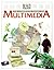 Multi Media: The Complete Guide
