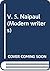V. S. Naipaul by William Walsh V. S. Naipaul by William Walsh