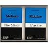 Six Bilingual Plays of Moliere: Les Femmes Savantes (The Learned Ladies) ; L'Avare (The Miser) ; Le Tartuffe (The Tartuffe) ; Le Misanthrope (The ... (The Imaginary Invalid) (French Edition)