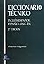 Diccionario técnico: Inglés-Español / Español-Inglés