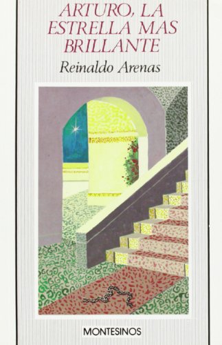 Portada de Arturo, la Estrella Más Brillante, de Reinaldo Arenas