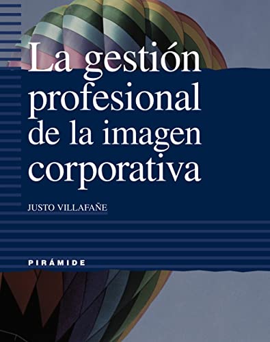 La Gestión Profesional De La Imagen Corporativa (Paperback)