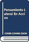 Pensamiento Lateral En Acción Pensamiento Lateral En Acción