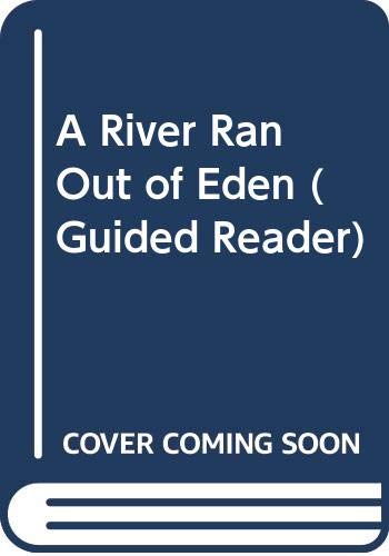 A River Ran Out of Eden (Paperback)