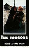 Las moscas (Spanish Edition)