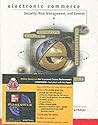 Electronic Commerce: Security, Risk Management, An