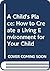 A Child's Place: How to Cre...