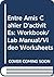 Entre Amis Cahier D'activitÉs: Workbook/Lab Manual/Video Worksheets (French Edition)