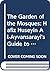 The Garden Of The Mosques: Hafiz Hüseyin Al Ayvansarayî's Guide To The Muslim Monuments Of Ottoman Istanbul