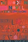 The Modern Novel: Critical Approaches The Modern Novel: Critical Approaches