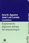 Explorando algunos temas de arqueología (Spanish Edition)