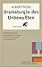Dramaturgie Des Unbewussten: E. Einf. In D. Psychomotor. Therapie