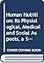 Human Nutrition: Its Physiological, Medical and Social Aspects, a Series of Eighty-Two Essays