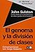 El genoma y la division de clases by John Sulston