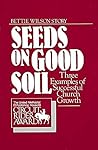 Seeds On Good Soil:Three Examples Of Successful Ch