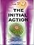 Awwal Al Aʻamāl =The Initial Action