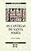 As Cantigas De Santa María