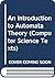 An Introduction to Automata Theory (Computer Science Texts)