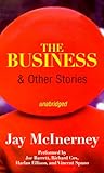The Business & Other Stories