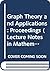 Graph Theory and Applications: Proceedings (Lecture Notes in Mathematics)