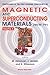 Magnetic and Superconducting Materials, MSM-99 (2 Volume Set)