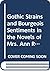 Gothic Strains And Bourgeois Sentiments In The Novels Of Mrs. Ann Radcliffe And Her Imitators