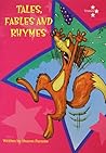 Tales, Fables And Rhymes