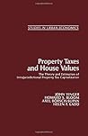 Property Taxes and House Values: The Theory and Estimation of Intrajurisdictional Property Tax Capitalization (Studies in Urban Economics)